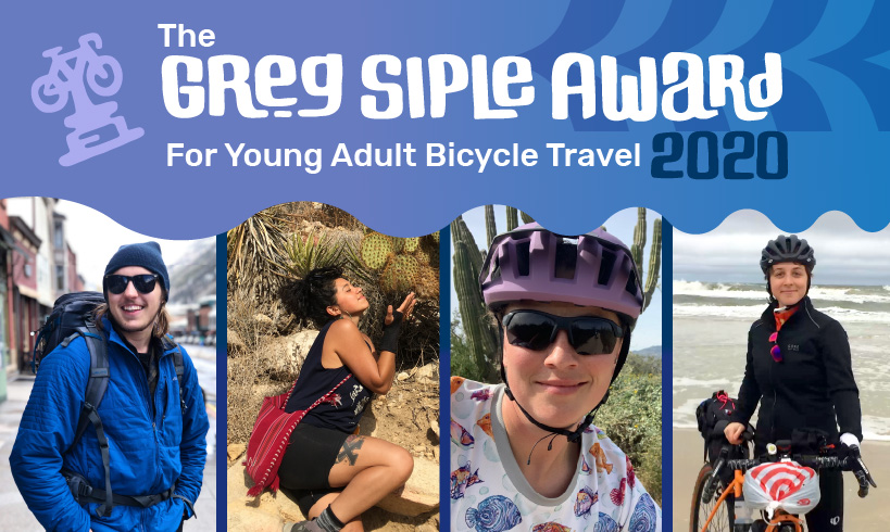 The four winners of Adventure Cycling's Greg Siple Award for Young Adult Bicycle Travel, 2020